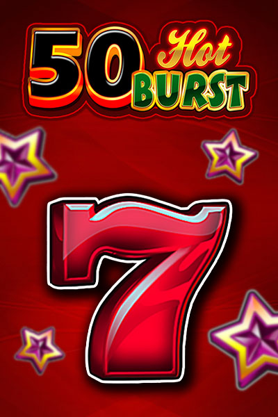 50 Hot Burst
